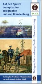 Telegraphenradweg Berlin - Brandenburg: Auf den Spuren der optischen Telegraphie im Land Brandenburg