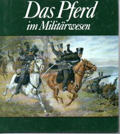 Das Pferd im Militärwesen 