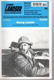 Georg Lassen. Kommandan des Unterseebootes 160. Neuauflage Georg Lassen. Kommandan des Unterseebootes 160. Neuauflage