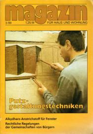 Magazin Für Haus und Wohnung Heft 3/89: Putzgestaltungstechniken 