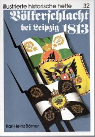 Völkerschlacht bei Leipzig 1813 Völkerschlacht bei Leipzig 1813