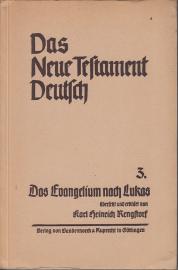 Das Neue Testament Deutsch. Bd. 3: Das Evangelium nach Lukas