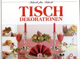 Schritt für Schritt TISCH DEKORATIONEN 
