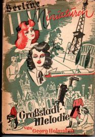 Berliner Miniaturen. Großstadtmelodie Berliner Miniaturen. Großstadtmelodie
