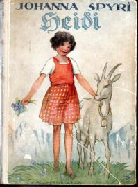 Heidi : Eine Geschichte für Kinder und solche, die Kinder lieb haben. 