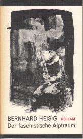 Der faschistische Alptraum. Lithographien und Texte Der faschistische Alptraum. Lithographien und Texte