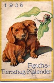 Reichs-Tierschutz-Kalender 1936 (Ausgabe A) Reichs-Tierschutz-Kalender 1936 (Ausgabe A)