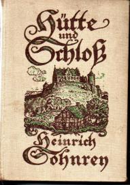 Hütte und Schloß
