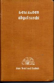 Dem Leben abgelauscht. Erzählungen aus dem Leben