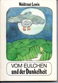 Vom Eulchen in der Dunkelheit