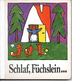 Schlaf, Füchslein...