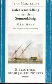 Galeerensträfling unter dem Sonnenkönig. Memoiren Galeerensträfling unter dem Sonnenkönig. Memoiren