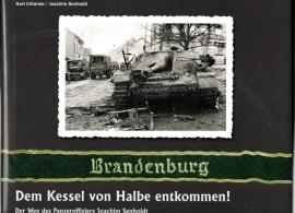 Dem Kessel von Halbe entkommen: Der Weg des Panzeroffiziers Joachim Senholdt Dem Kessel von Halbe entkommen: Der Weg des Panzeroffiziers Joachim Senholdt