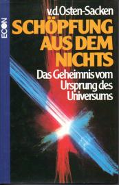 Schöpfung aus dem Nichts. Das Geheimnis vom Ursprung des Universums 