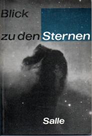 Blick zu den Sternen. Ein astronomisches Arbeitsbuch