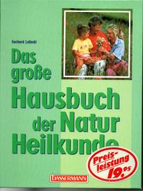 Das große Hausbuch der Naturheilkunde